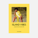 Island Vibes by Sasha Hyre
