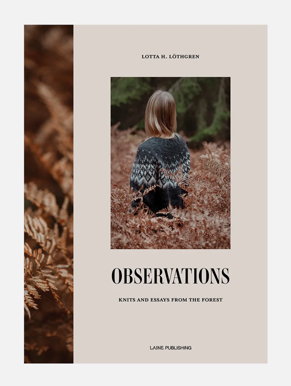 Observations: Knits and Essays from the forest