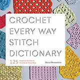 Crochet Every Way Stitch Dictionary
