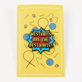 West Knits Pin
